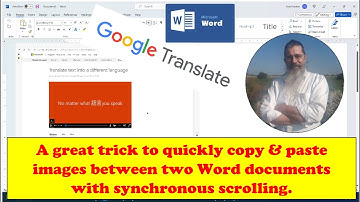 A great trick to quickly copy & paste images between two Word documents with synchronous scrolling.