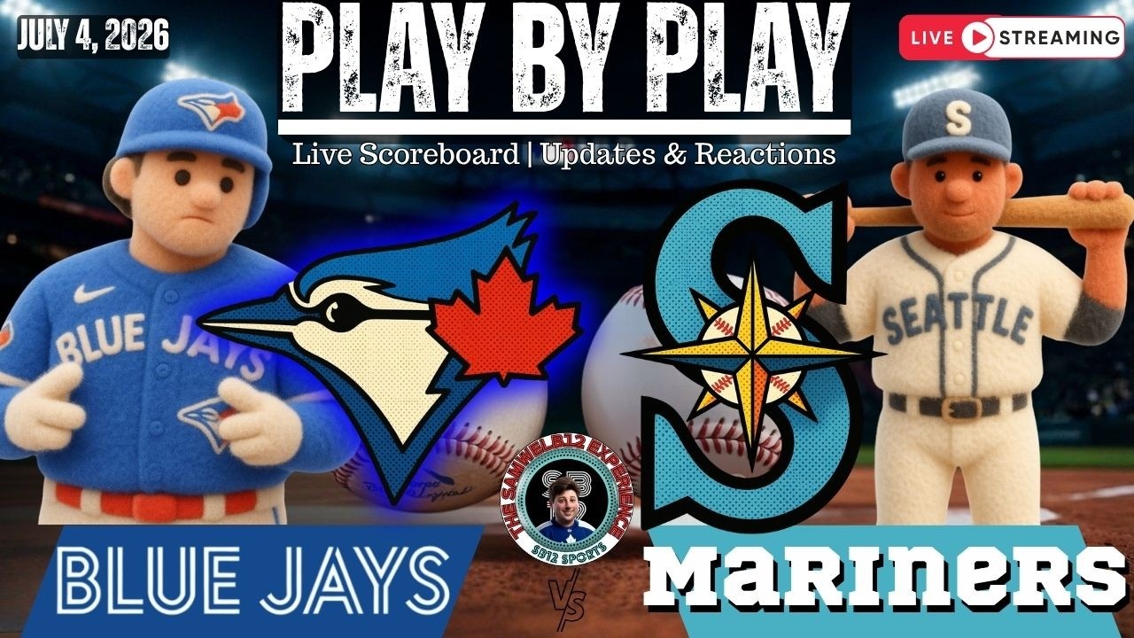 🧢 LIVE:  TORONTO BLUE JAYS vs SEATTLE MARINERS MLB Play by Play and Reactions!