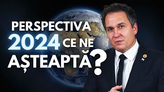 Perspectiva 2024 - Ce ne așteaptă? // cu Pastorul Florin Antonie