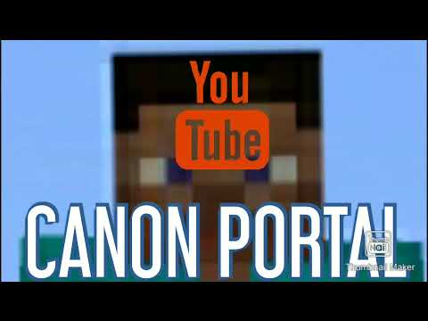 HOW TO MAKE CANON PORTAL