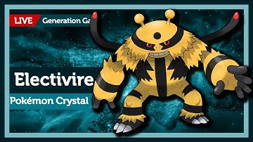 🔴 LIVE - Electivire Line Backport - How fast can I beat Pokémon Crystal?
