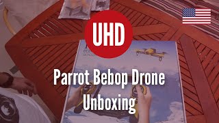 Parrot Bebop Drone Unboxing [4K UHD]