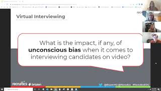 Virtual Interviewing: Best Practices, Virtual Job Tryouts, Addressing Unconscious Bias & More!