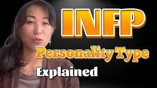 INFP Personality Type Deep Dive | The Sensitive Dreamer Who Changes the World Quietly. 