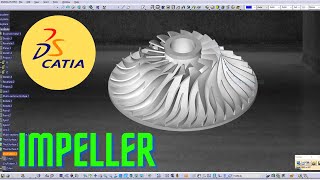 CATIA V5 - TURBOJET COMPRESSOR IMPELLER