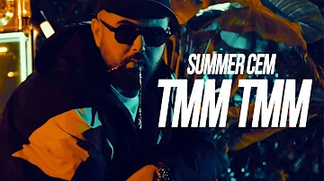 Summer Cem - "TMM TMM" (official Video) prod. by Miksu