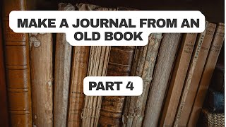 Make a junk journal from an old book/Part 4