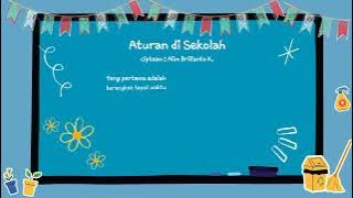 ICE BREAKING LAGU ATURAN DI SEKOLAH Kelas 2 SD TEMA 6 ST 2 P6 ( Cipt. Alim Brilianto Kuncoro )