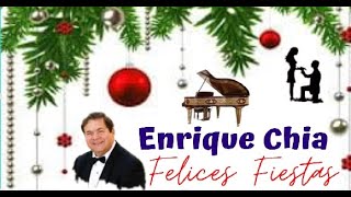 ENRIQUE CHIA PIANO - MUSICA, SALUD Y FELICIDAD UN ABRAZO PARA TODOS