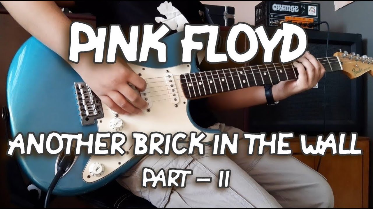 Pink Floyd Another Brick in the Wall (Guitar Cover) YouTube