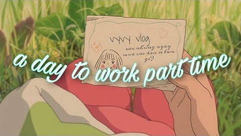 [VLOG5] DU HỌC HÀN QUỐC I Một ngày đi làm thêm của mình như thế nào? I A DAY IN MY LIFE