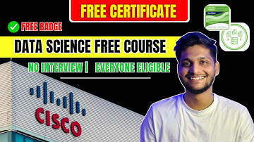 100% FREE Cisco Data Science Course | Beginner Friendly + Free Certificate Students/Freshers Apply
