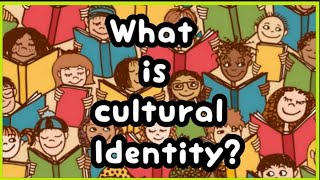 What Is Culture Identity? || Cultural Identity For Kids ||