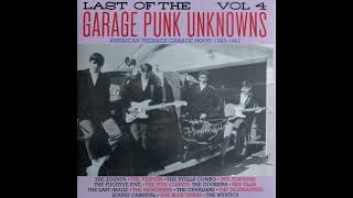 Download Lagu Various - Last of the Garage Punk Unknowns Vol 4 (Full Album Vinyl 2015) MP3