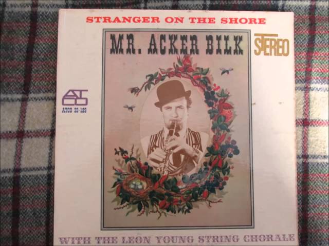 Mr Acker Bilk - Take My Lips