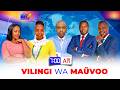 VILINGI WA MAUVOO 7AM 26TH MARCH 2026 WINAKE BETTY MWANIA VILINGI WA MAUVOO 7AM 26TH MARCH 2026 WINAKE BETTY MWANIA