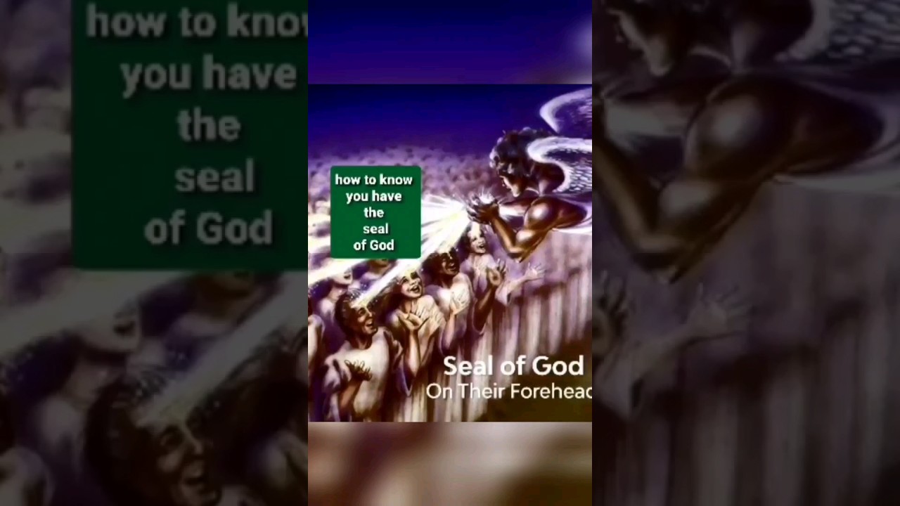 how to know you have the seal of God on your forehead