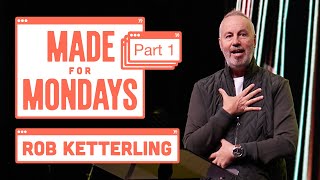 Your Work Matters to God - Pastor Rob Ketterling