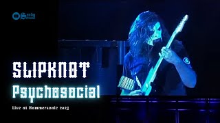SLIPKNOT - Psychosocial (Live at Hammersonic 2023) [HD]