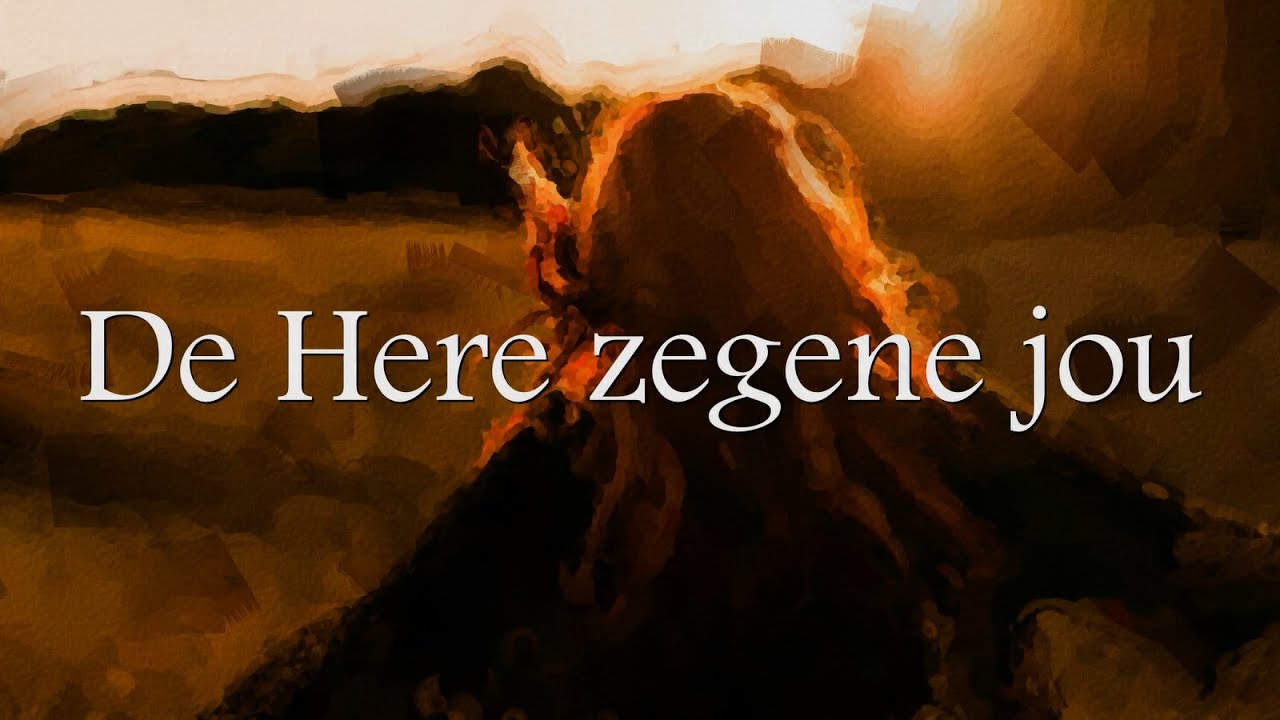 De Here zegene jou - YouTube