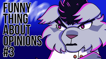 【Funny Thing About Opinions | Anything MAP | Part 3】[DR]