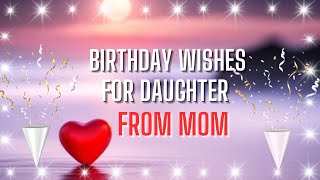 Birthday wishes  for daughter from mom💖🎀💖Happy birthday my angel💖