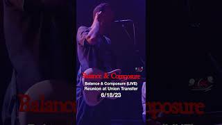Balance and Composure (LIVE) - Enemy - Reunion at Union Transfer