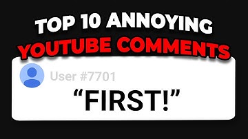 Top 10 Annoying YouTube Comments (2025)