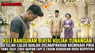 Kuli Bangunan Biayai Kuliah Tunangan Tapi Setelah Lulus di Tinggal Nikah Dengan Pria Lain Tapi...