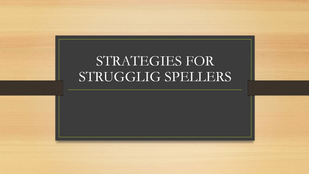 Strategies for Spelling: Lesson 6