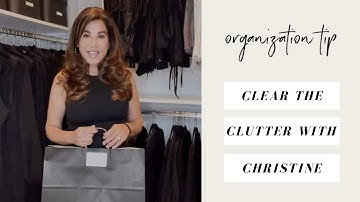 Clear the Clutter with Christine 033