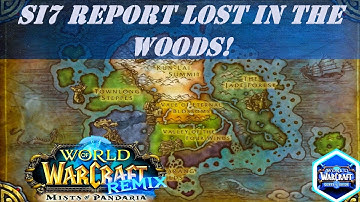 SI:7 Report: Lost in the Woods! Wow Quest | Remix: Mists of Pandaria Timerunning