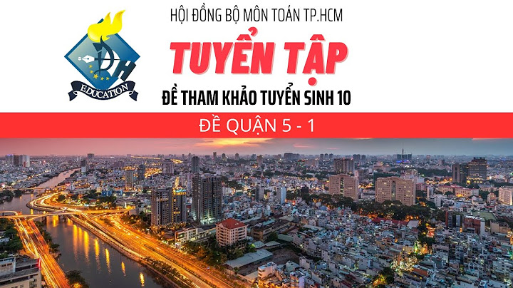 Giải đề thi quận 5 môn toán 2023 lớp 7