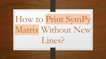 How to Print SymPy Matrix Without New Lines?