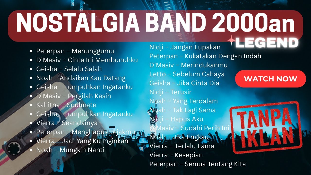 D'Masiv - Peterpan - Geisha - Nidji - Letto - Noah | Nostalgia Band 2000an | TANPA IKLAN