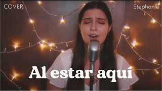 AL ESTAR AQUÍ - Danilo Montero | Cover | Stephanie chords