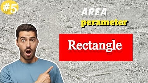 # 5 Python Rectangle Calculator: Area and Perimeter Calculation Tutorial
