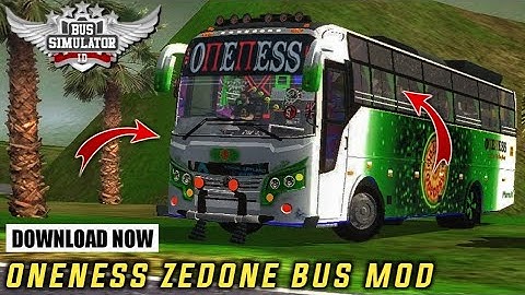 download ONENESS ZEDONE TOURIST BUS MOD for bus simulator indonesia | BUSSID V3.6.1 | #bussidmods