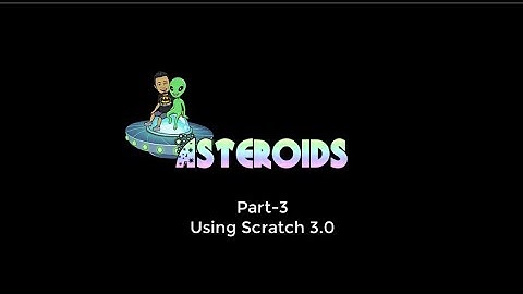 Asteroids - Part 3