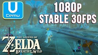 How to Play Zelda: BOTW in Full Speed w/ Stable FPS, No Bugs/Crashes (Cemu Wii U Emulator)