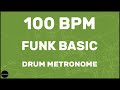 Funk Basic | Drum Metronome Loop | 100 BPM