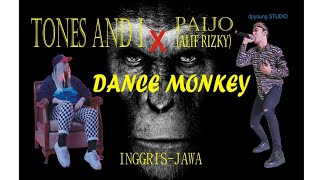 Collab Singer 'Dance Monkey' Tones And I ft. Alif Rizky(Paijo Jawa)