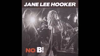 Video thumbnail of "Jane Lee Hooker : Bumble Bee"