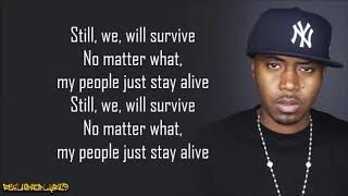 Nas - We Will Survive (Lyrics)