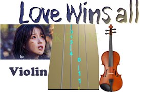 Violin IU (아이유) - Love Wins All | With Tab and Lyric