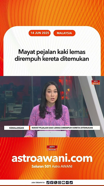 Mayat pejalan kaki lemas dirempuh kereta ditemukan