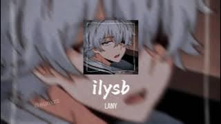 lany - ilysb ( s l o w e d   r e v e r b)