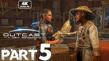 OUTCAST A NEW BEGINNING Gameplay Walkthrough Part 5 FULL GAME (4K 60FPS) - No Commentary