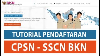 FULL TUTORIAL PENDAFTARAN SSCN.BKN.GO.ID CPNS - TATA CARA PENDAFTARAN CPNS