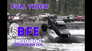 BFE MUD BOG 2024 SEASON OPENER FULL VIDEO